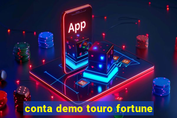 conta demo touro fortune